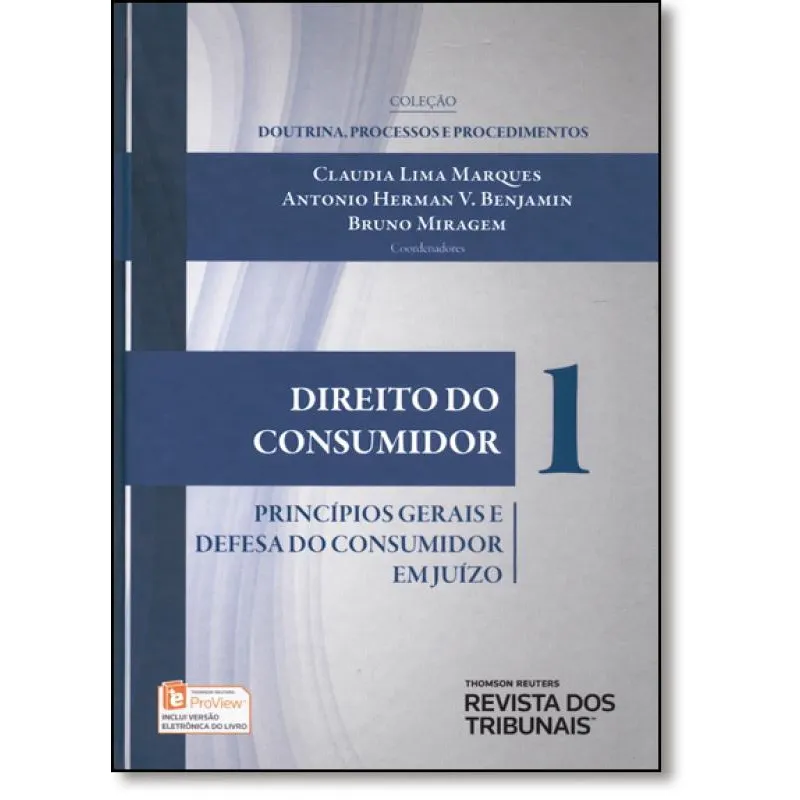 Não Vender Avulso - Direito Do Consumidor: Princípios Gerais E Defesa Do Consumidor Em Juízo - Vol.1