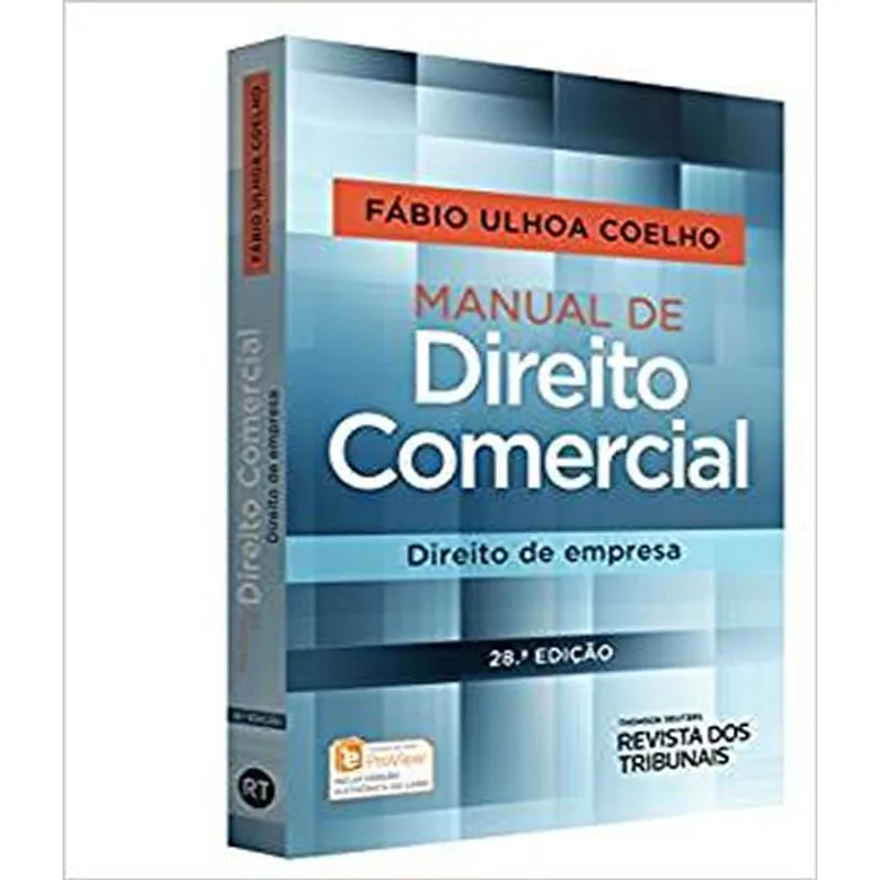 Manual De Direito Comercial - Direito De Empresa - 28 Ed