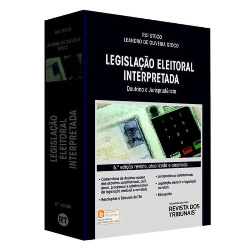 LEGISLAÇAO ELEITORAL INTERPRETADA - DOUTRINA E