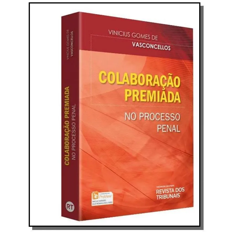 Colaboração Premiada No Processo Penal
