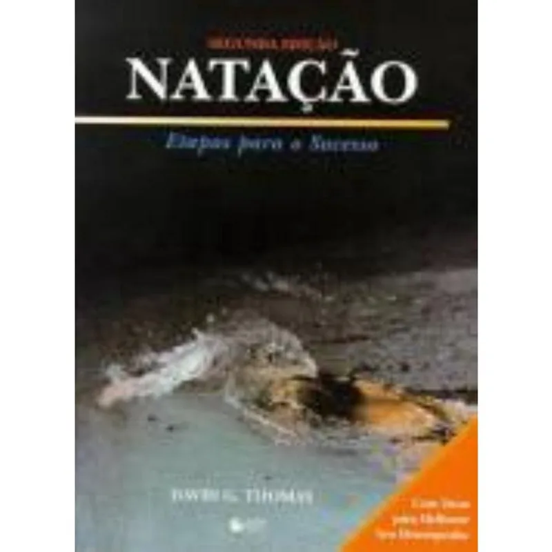 Natacao - Etapas Para O Sucesso