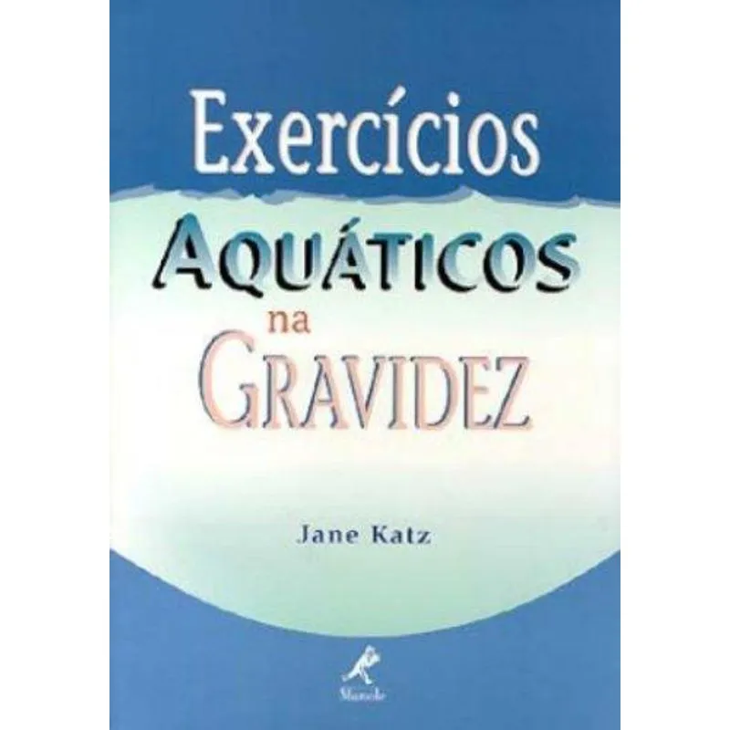 Exercicios Aquaticos na Gravidez