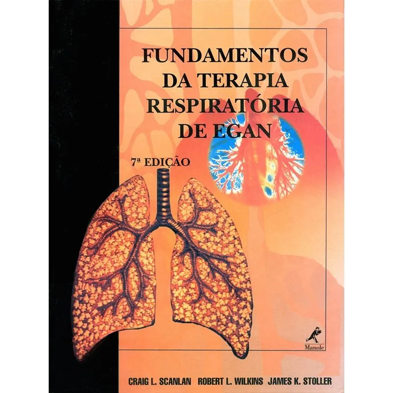 Fundamentos da Terapia Respiratoria de Egan Livro - Fundamentos da terapia respiratória de Egan