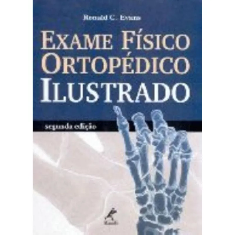 Exame Físico Ortopédico Ilustrado