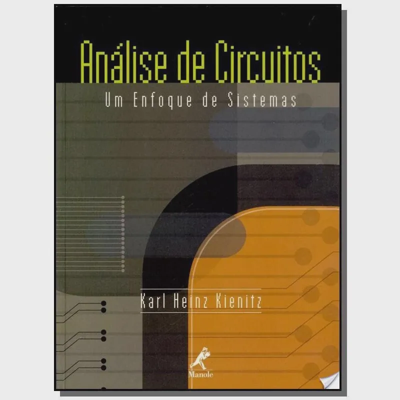 Livro - Analise De Circuitos Livro Analise De Circuitos- Um Enfoque De Sistemas