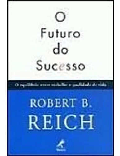 O Futuro Do Sucesso: O Equilíbrio Entre Trabalho E Qualidade De Vida