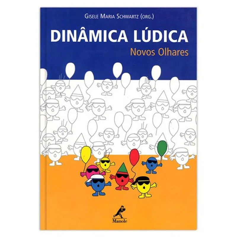 DINAMICA LUDICA - NOVOS OLHARES