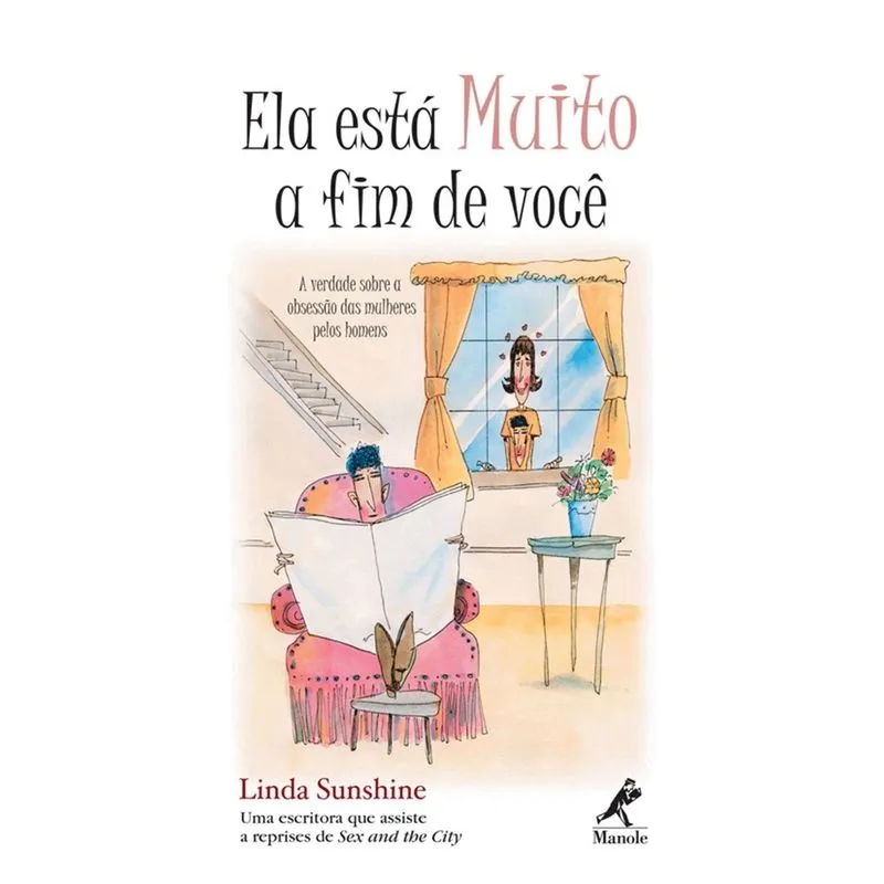 Livro - Ela está muito a fim de você - A verdade sobre a obsessão das mulheres pelos homens Livro - Ela está muito a fim de você: Verdade sobre a obsessão das mulheres pelos homens