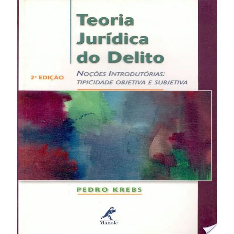 Teoria Juridica Do Delito - 02 Ed