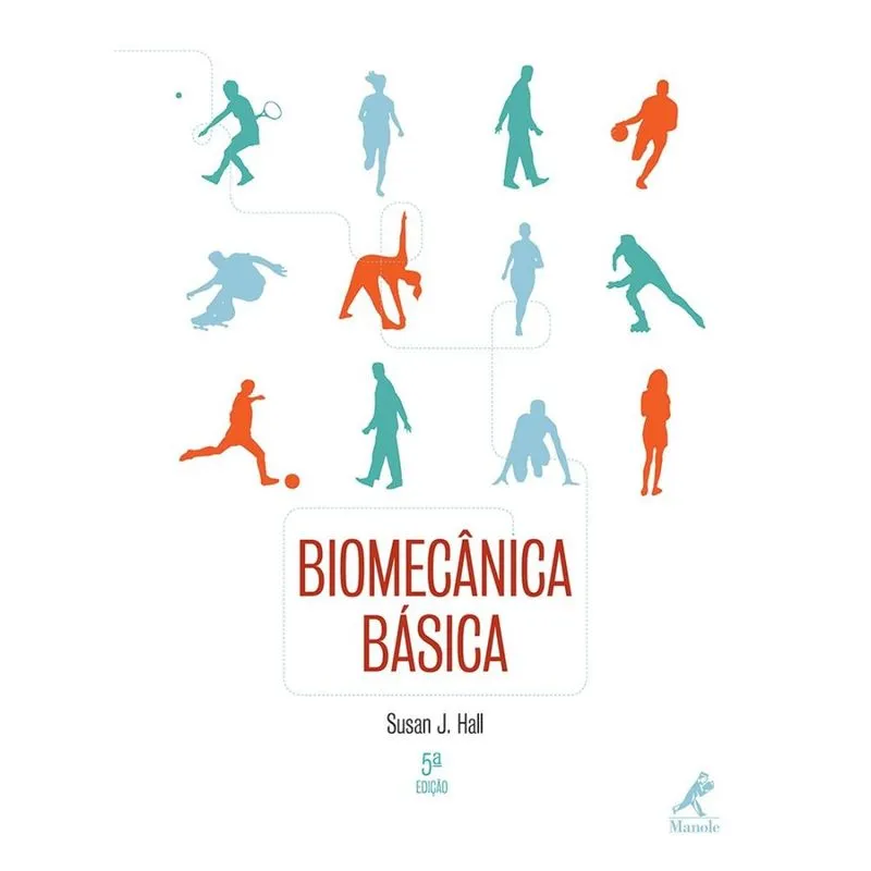 Biomecânica Básica. Biomecânica Básica