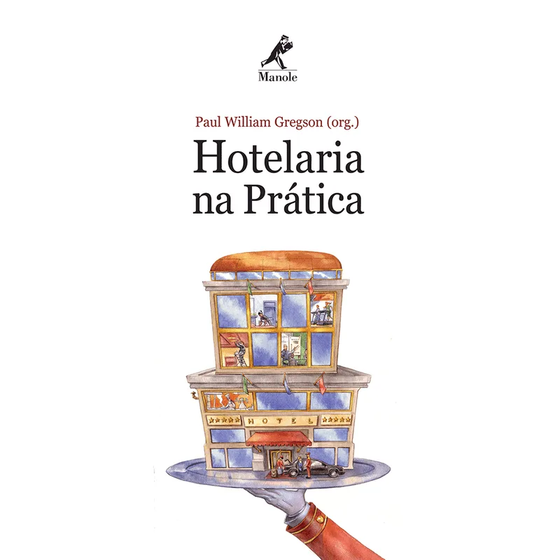Hotelaria na Prática ¿ 1ª Edição