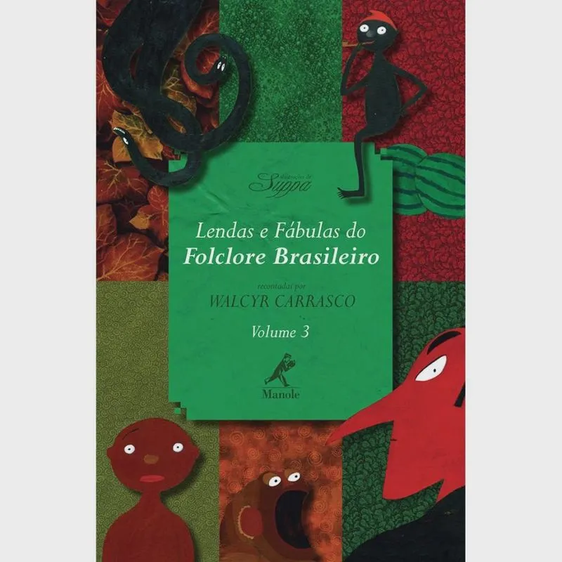 Livro - Lendas e Fábulas do Folclore Brasileiro - Volume 3 Lendas e fábulas do folclore brasileiro