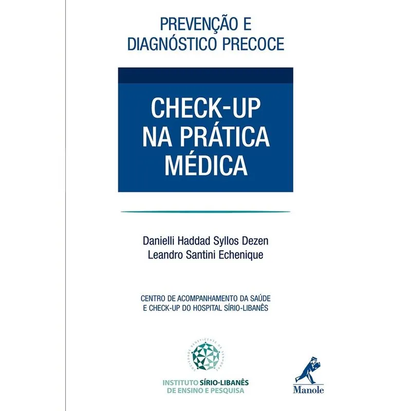 Prevenção E Diagnóstico Precoce Checkup Na Prática Médica - 1ª Ed. Livro - Check-up na prática médica: Prevenção E Diagnóstico Precoce