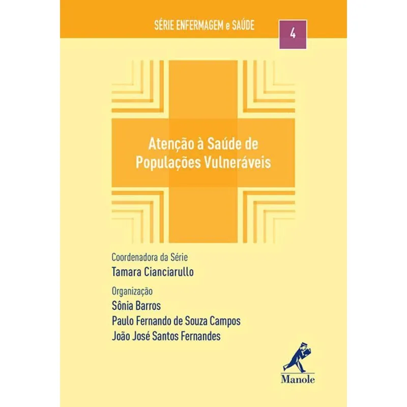 Atenção à Saúde de Populações Vulneráveis 1ª Ed Livro - Atenção à saúde de populações vulneráveis