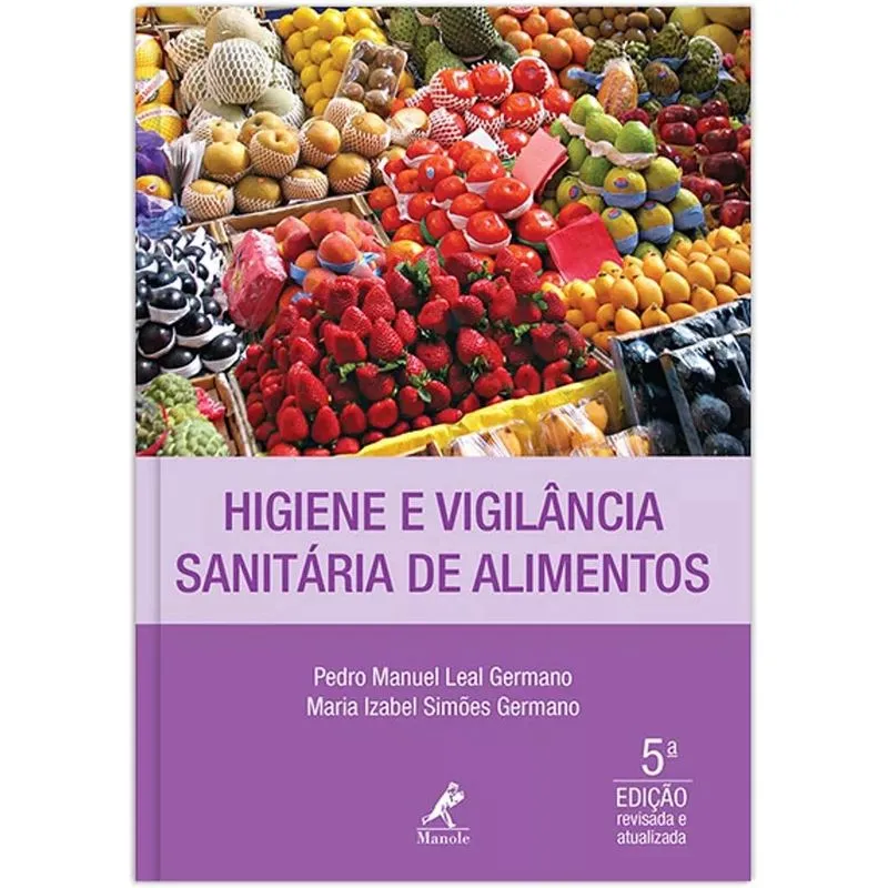 Higiene E Vigilância Sanitária De Alimentos 5ª Ed Livro - Higiene e vigilância sanitária de alimentos
