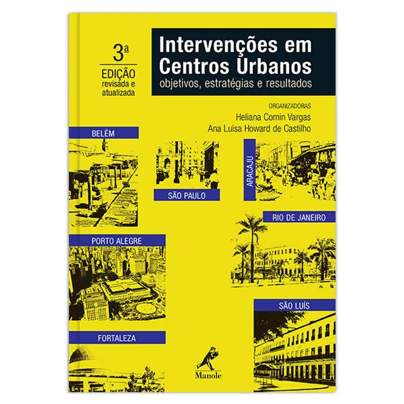 Intervenções em Centros Urbanos - Objetivos, Estratégias e Resultados 3ª Edição