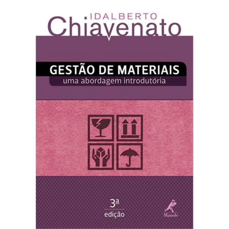Gestão de Materiais 3ª Ed Livro - Gestão de materiais: uma abordagem introdutória