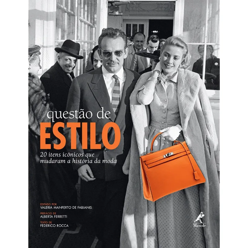 Questão De Estilo 1ª Ed Livro - Questão de estilo: 20 itens icônicos que mudaram a história da moda