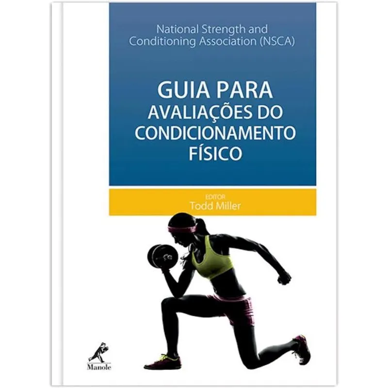GUIA PARA AVALIAÇÕES DO CONDICIONAMENTO FÍSICO