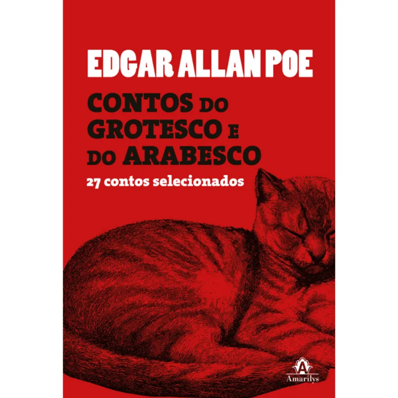 Contos do Grotesco e do Arabesco: 27 Contos Selecionados