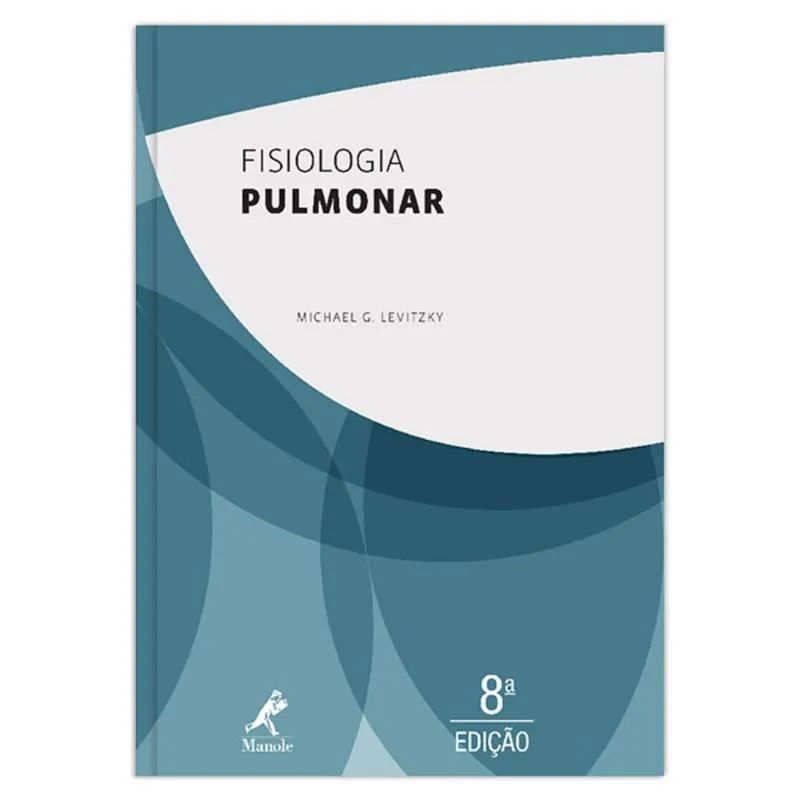 Fisiologia pulmonar ¿ 8ª EDIÇÃO