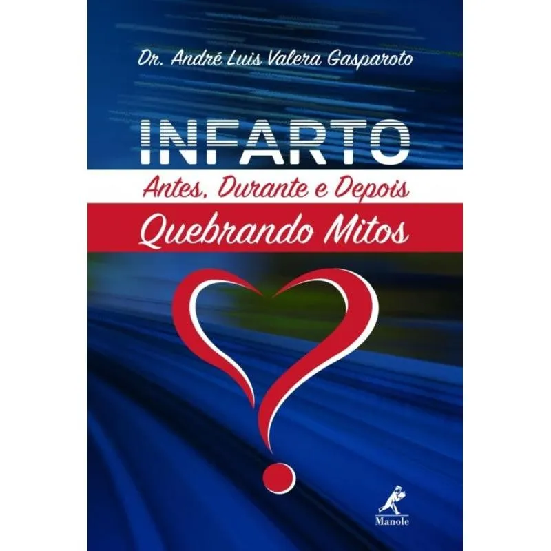 INFARTO - ANTES, DURANTE E DEPOIS - QUEBRANDO MITOS