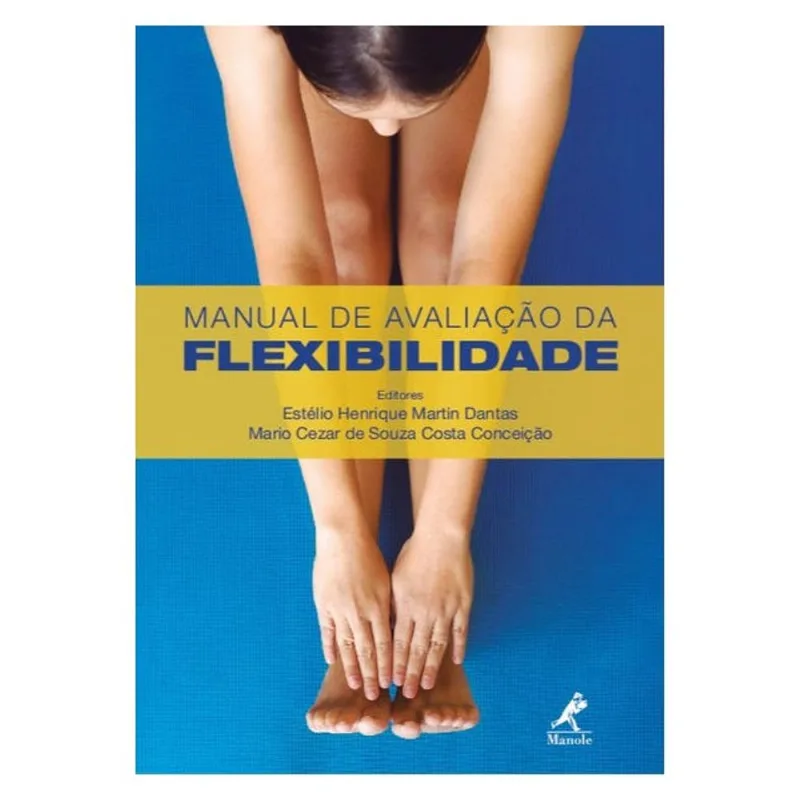 MANUAL DE AVALIAÇÃO DA FLEXIBILIDADE