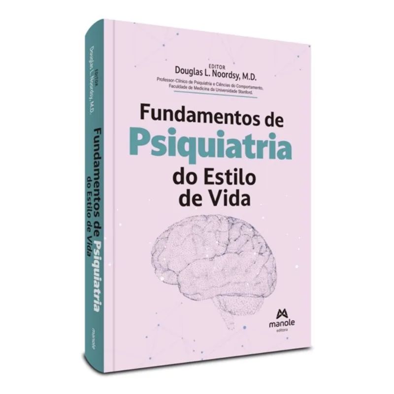 FUNDAMENTOS DE PSIQUIATRIA DO ESTILO DE VIDA