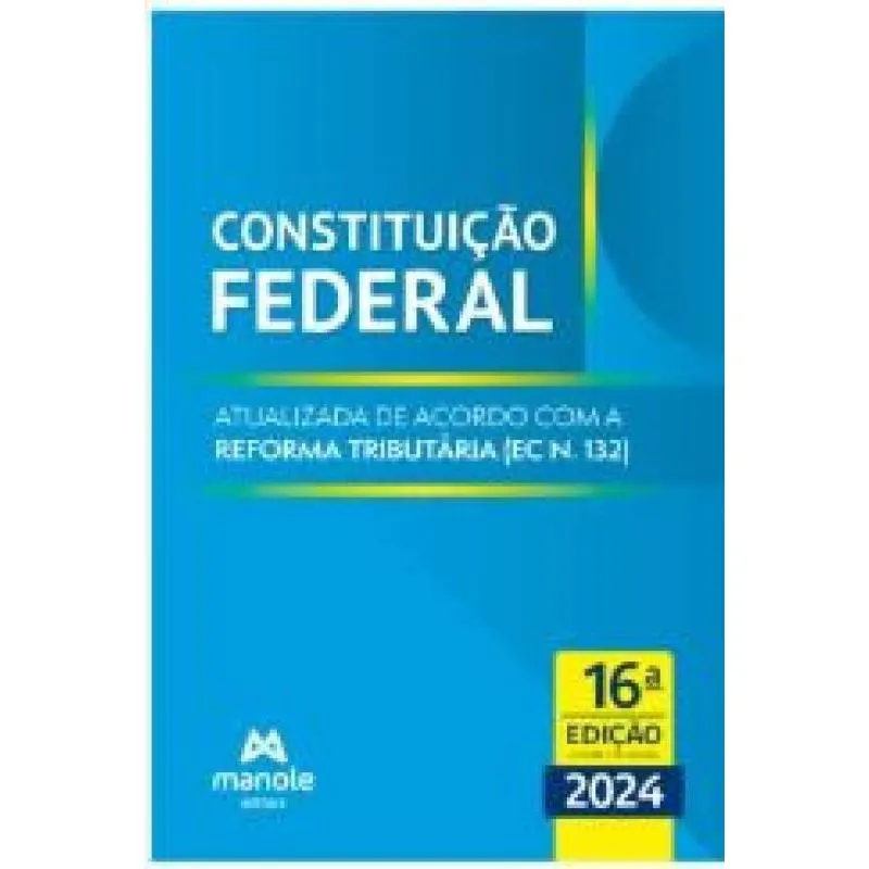 Constituição Federal 16 Edição, 2024 (mini)