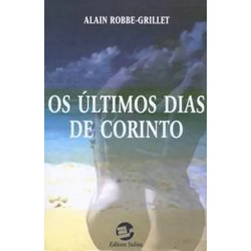 Ultimos Dias de Corinto, os Os Ultimos Dias de Corinto