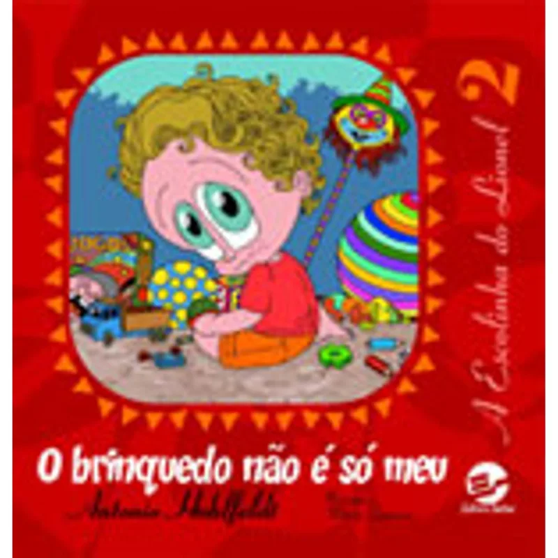 O BRINQUEDO NÃO É SÓ MEU