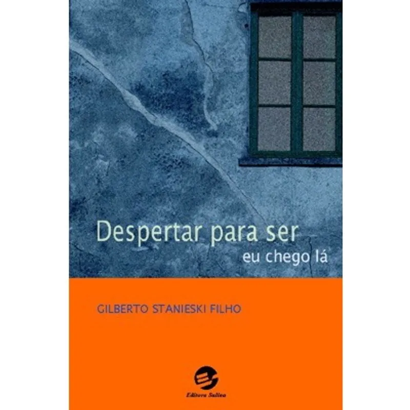 Livro - Despertar para ser: Eu chego lá