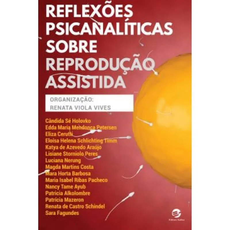 REFLEXÕES PSICANALÍTICAS SOBRE REPRODUÇÃO ASSISTIDA
