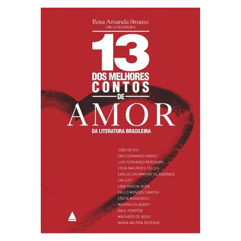 13 DOS MELHORES CONTOS DE AMOR DA LITERATURA BRASILEIRA