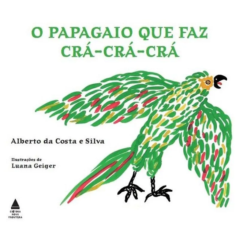 O papagaio que faz crá-crá-crá