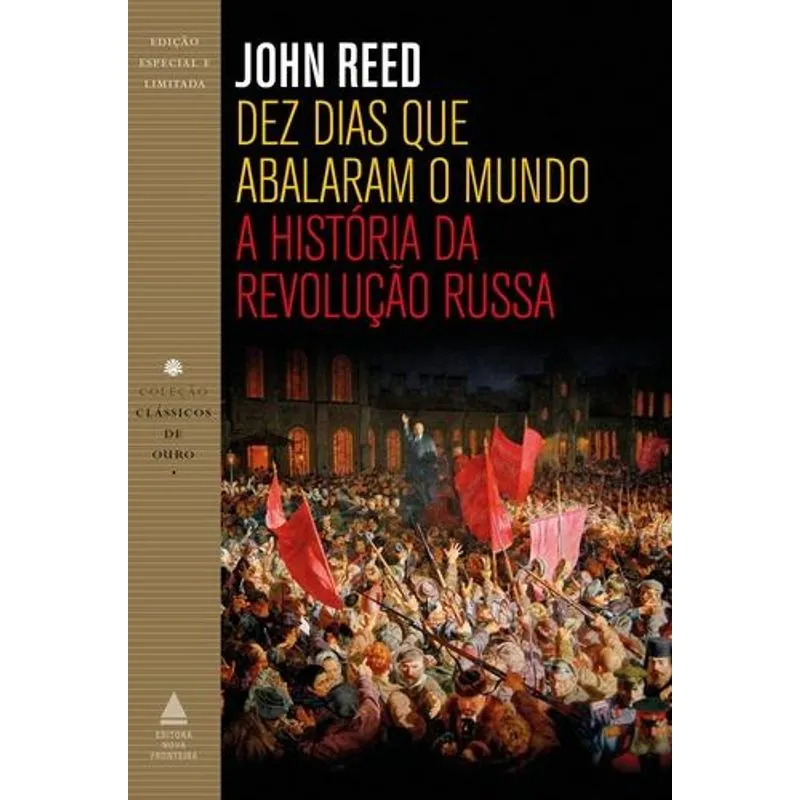 Dez Dias Que Abalaram o Mundo