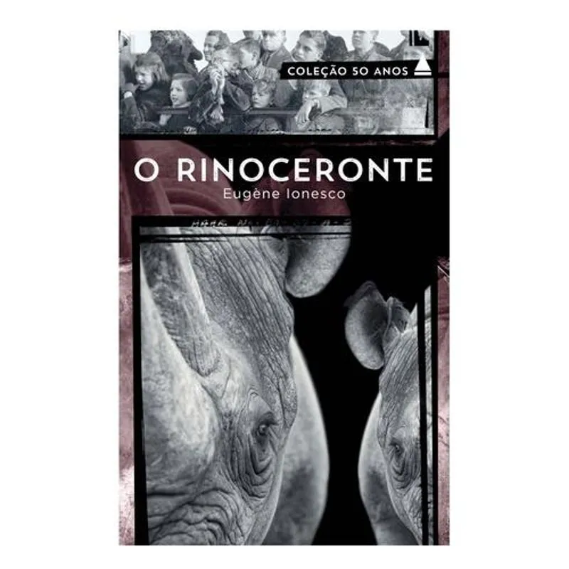 O Rinoceronte - Coleçao 50 Anos