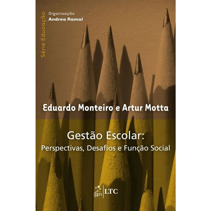 Serie Educação Gestão Escolar :Perspectiva,Desafios E Função Social - 1ª Ed Livro - Série Educação - Gestão Escolar - Perspectivas, Desafios e Função Social