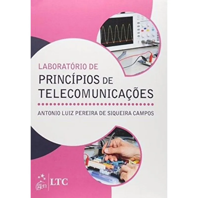 Laboratorios De Principios De Telecomunicacoes - Ltc