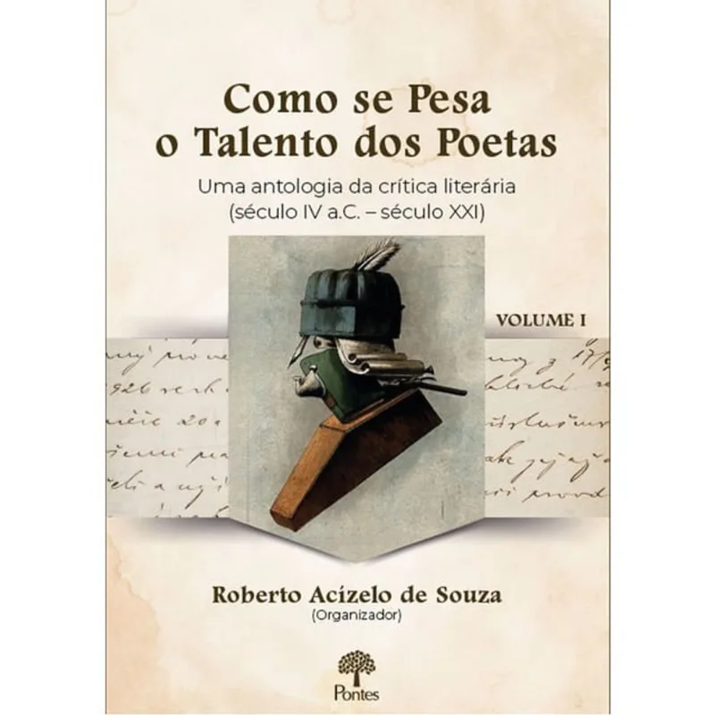 Como Se Pesa O Talento Dos Poetas - Vol. 1