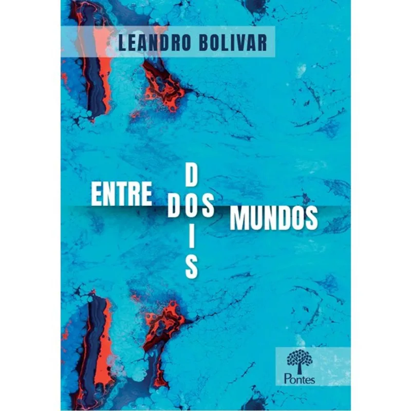 ENTRE DO(I)S MUNDOS