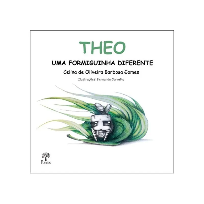 THEO UMA FORMIGUINHA DIFERENTE
