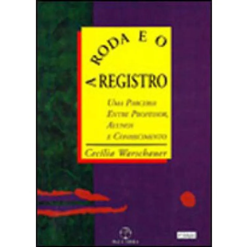 Roda E O registro, A