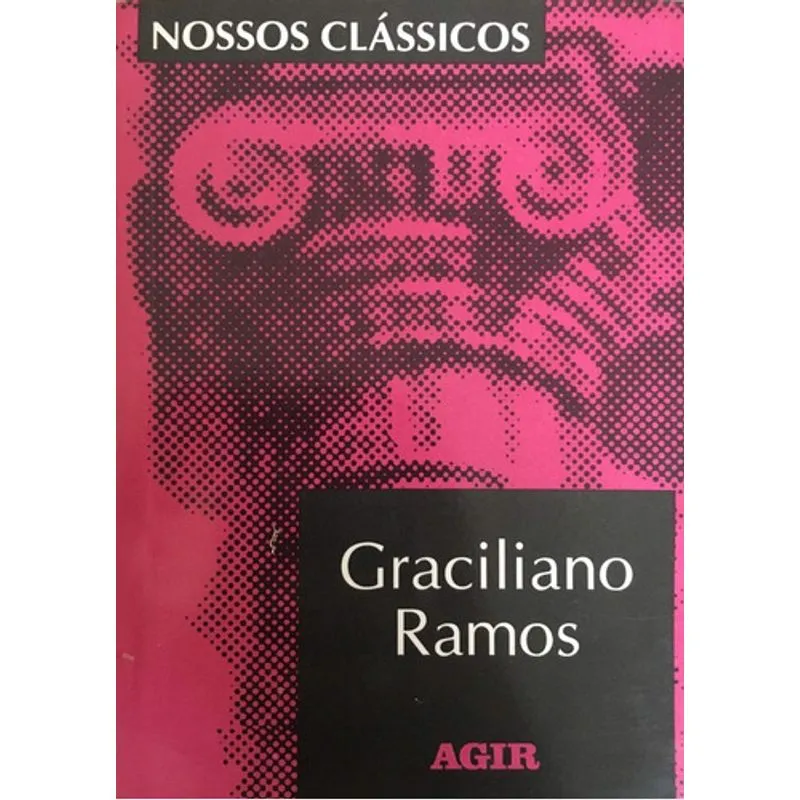 Livro Nossos Classicos 53 - Graciliano Ramos