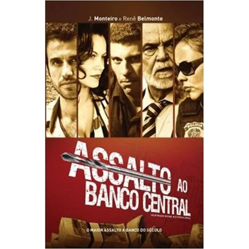 Assalto Ao Banco Central