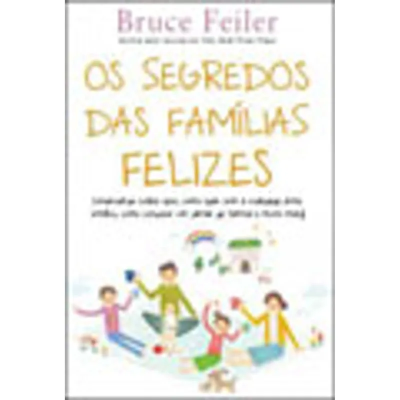 OS SEGREDOS DAS FAMÍLIAS FELIZES