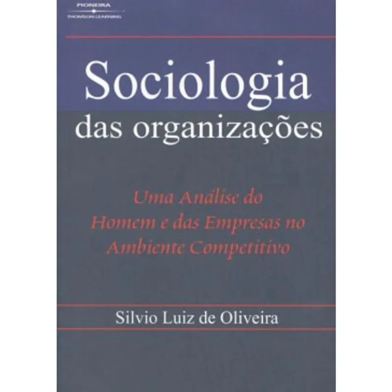 Sociologia Das Organizações