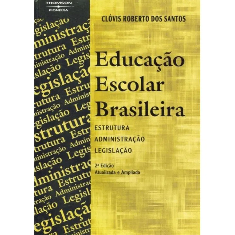 Educacao Escolar Brasileira