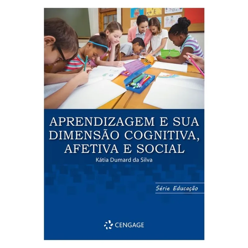 APRENDIZAGEM E SUA DIMENSAO COGNITIVA AFETIVA E SOCIAL