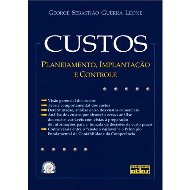 Livro - Custos: Planejamento, Implantação e Controle - Leone